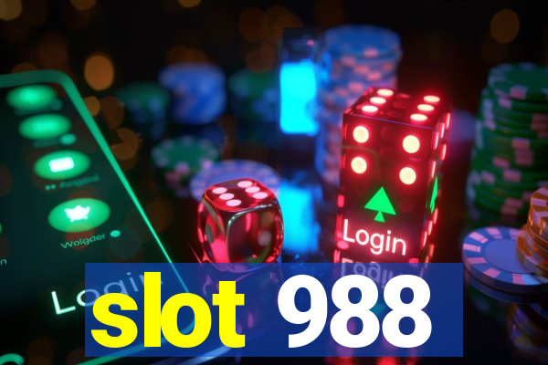 slot 988